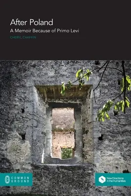 Po Poľsku: Memoáre kvôli Primo Levimu - After Poland: A Memoir Because of Primo Levi
