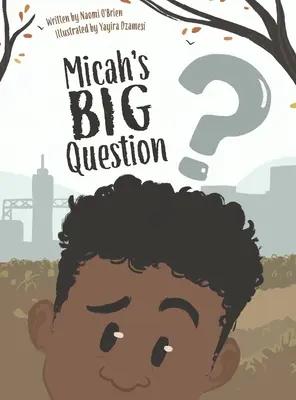 Micahova veľká otázka - Micah's Big Question