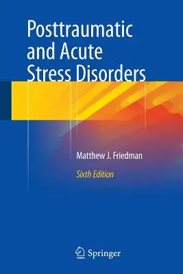 Posttraumatické a akútne stresové poruchy - Posttraumatic and Acute Stress Disorders