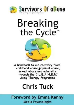 Prelomenie cyklu(TM): C.L.E.A.N.E.R.(TM) Program terapie života - Breaking the Cycle(TM): C.L.E.A.N.E.R.(TM) Living Therapy Programme