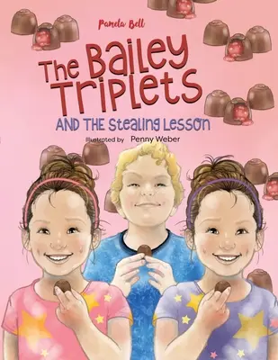 Trojčatá Baileyovci a lekcia krádeže - The Bailey Triplets and The Stealing Lesson