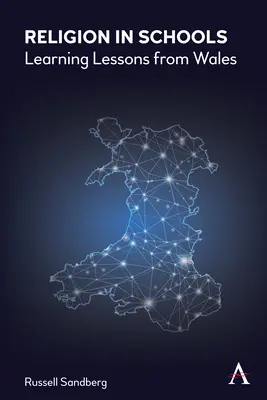 Náboženstvo v školách: Poučenie z Walesu - Religion in Schools: Learning Lessons from Wales