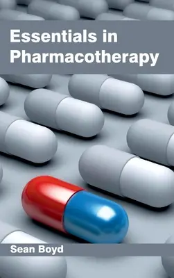 Základy farmakoterapie - Essentials in Pharmacotherapy