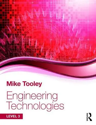 Engineering Technologies: Level 3