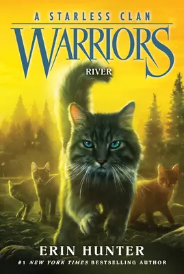 Bojovníci: Klan bez hviezd #1: Rieka - Warriors: A Starless Clan #1: River