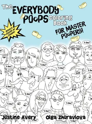 Knižka na vyfarbovanie pre majstrov kakania: Everybody Poops Coloring Book for Master Poopers! - The Everybody Poops Coloring Book for Master Poopers!