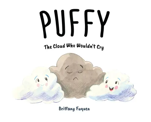 Mrak Puffy, ktorý nechcel plakať - Puffy the Cloud Who Wouldn't Cry