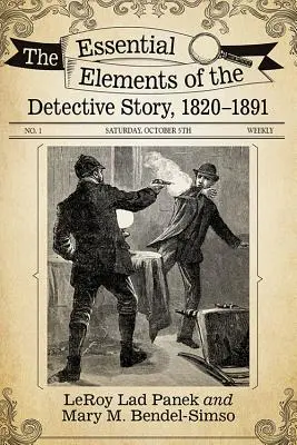 Základné prvky detektívneho príbehu, 1820 - 1891 - The Essential Elements of the Detective Story, 1820-1891