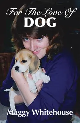 Z lásky k psovi - For The Love Of Dog