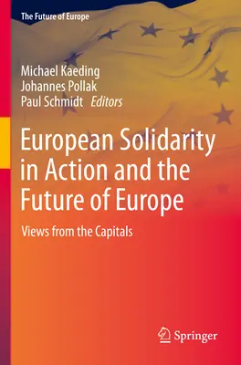 Európska solidarita v akcii a budúcnosť Európy: Pohľad z hlavných miest - European Solidarity in Action and the Future of Europe: Views from the Capitals