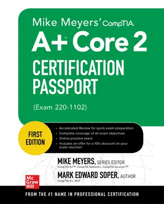 Mike Meyers' Comptia A+ Core 2 Certification Passport (Skúška 220-1102) - Mike Meyers' Comptia A+ Core 2 Certification Passport (Exam 220-1102)