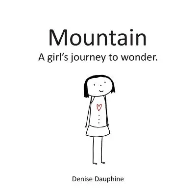 Hory: Hory, ktoré sa nachádzajú na území Slovenska a v ktorých je možné sa stretnúť: Cesta dievčaťa k zázraku - Mountain: A girl's journey to wonder
