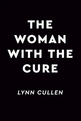 Žena s liekom - The Woman with the Cure