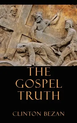 Pravda evanjelia - The Gospel Truth