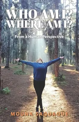 Kto som? Kde som? Z ľudskej perspektívy - Who Am I? Where Am I?: From a Human Perspective