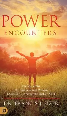 Stretnutia s mocou - Power Encounters