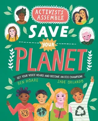 Aktivisti sa zhromaždili - zachráňte svoju planétu - Activists Assemble--Save Your Planet