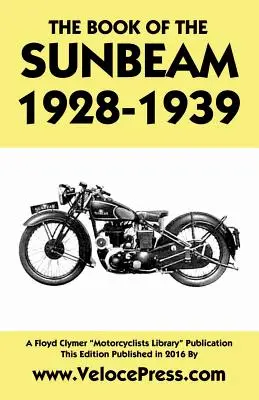 Kniha Sunbeam 1928-1939 - Book of the Sunbeam 1928-1939