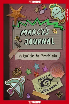Disney Manga: Marcy's Journal - A Guide to Amphibia (Hardcover Edition)