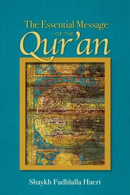 Základné posolstvo Koránu - Essential Message of the Qur'an