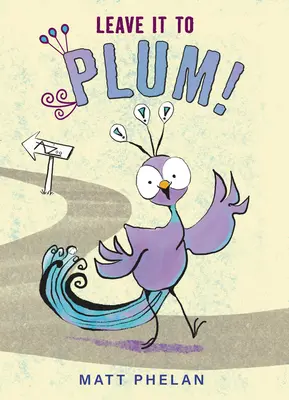 Nechajte to na Slivku! - Leave It to Plum!