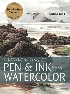 Maľovanie prírody perom a tušom s akvarelom - Painting Nature in Pen & Ink with Watercolor