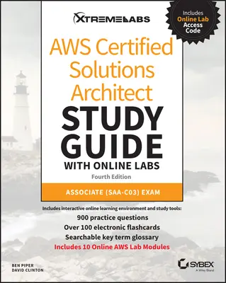 Aws Certified Solutions Architect Study Guide with Online Labs: Certifikáty Cloud Cloud Systems: študijná príručka so sprievodcom: Associate Saa-C03 Exam (skúška Saa-C03) - Aws Certified Solutions Architect Study Guide with Online Labs: Associate Saa-C03 Exam