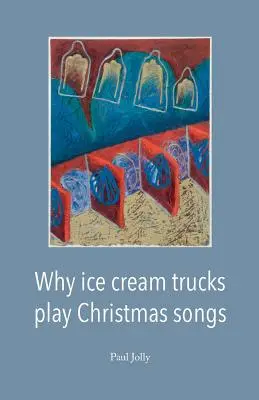 Prečo zmrzlinárske autá hrajú vianočné piesne - Why Ice Cream Trucks Play Christmas Songs