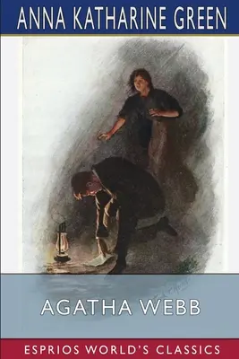 Agatha Webbová (Esprios Classics) - Agatha Webb (Esprios Classics)