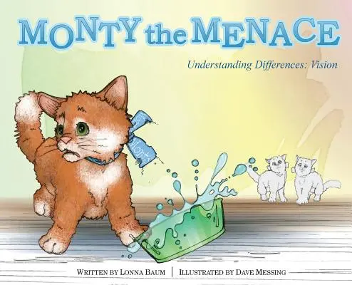 Monty the Menace: Pochopenie rozdielov: Zrak - Monty the Menace: Understanding Differences: Vision
