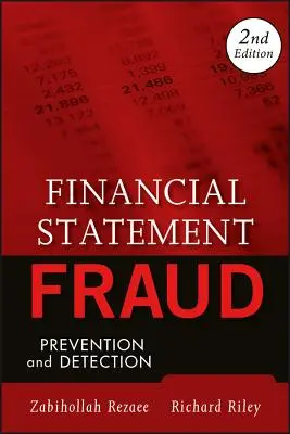 Podvody s finančnými výkazmi: Prevencia a odhaľovanie - Financial Statement Fraud: Prevention and Detection