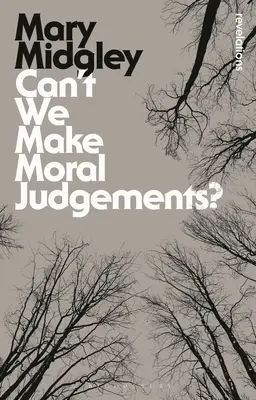 Nemôžeme robiť morálne úsudky? - Can't We Make Moral Judgements?