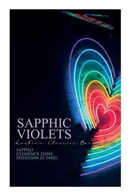 Sapfické fialky: Lesbická klasika v boxe: Dallowayová a Carmilla - Sapphic Violets: Lesbian Classics Boxed Set: Sappho, Regiment of Women, Mrs. Dalloway & Carmilla