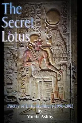 Tajomstvo kvitnúceho lotosu: Mystická poézia osvietenia - The Secret of the Blooming Lotus: Mystic Poetry of Enlightenment