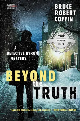 Za hranicou pravdy: Záhada detektíva Byrona - Beyond the Truth: A Detective Byron Mystery