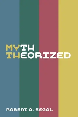 Mýtus v teórii - Myth Theorized