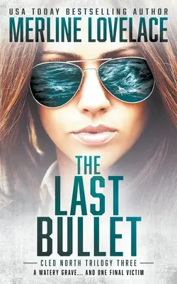 Posledná guľka: Vojenský triler - The Last Bullet: A Military Thriller