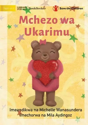 Hra na láskavosť - Mchezo wa Ukarimu - The Kindness Game - Mchezo wa Ukarimu