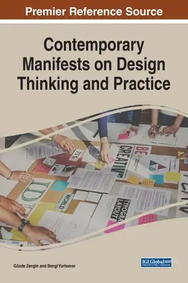 Súčasné prejavy dizajnérskeho myslenia a praxe - Contemporary Manifests on Design Thinking and Practice