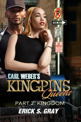 Carl Weber's Kingpins: Kráľovné 2: Kráľovstvo - Carl Weber's Kingpins: Queens 2: The Kingdom