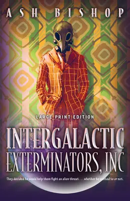 Intergalactic Exterminators, Inc. - Intergalactic Exterminators, Inc