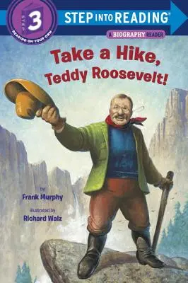 Na výlet, Teddy Roosevelt! - Take a Hike, Teddy Roosevelt!