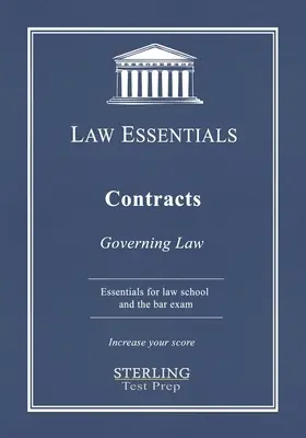 Zmluvy, základy práva: Právo pre právnické fakulty a prípravu na advokátsku skúšku - Contracts, Law Essentials: Governing Law for Law School and Bar Exam Prep