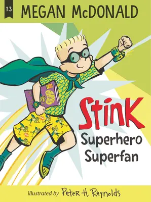 Stink: Superhrdinský superfanúšik - Stink: Superhero Superfan