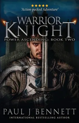 Bojovný rytier: Epický fantasy román - Warrior Knight: An Epic Fantasy Novel