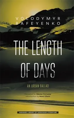 Dĺžka dní: An Urban Ballad - The Length of Days: An Urban Ballad