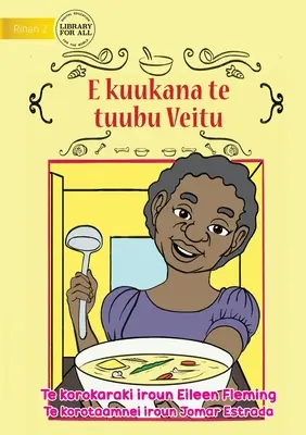 Veitu varí polievku - E kuukana te tuubu Veitu (Te Kiribati) - Veitu Cooks some Soup - E kuukana te tuubu Veitu (Te Kiribati)