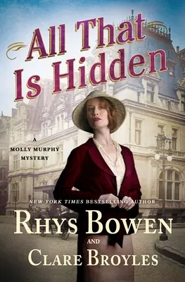 Všetko, čo je skryté: Záhada Molly Murphyovej - All That Is Hidden: A Molly Murphy Mystery