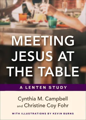 Stretnutie s Ježišom pri stole: Pôstne štúdium - Meeting Jesus at the Table: A Lenten Study