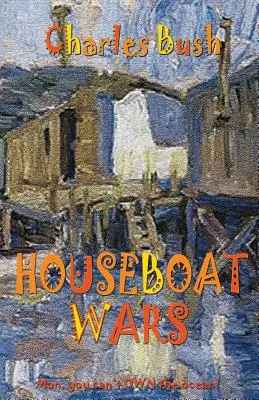Vojny hausbótov - Houseboat Wars